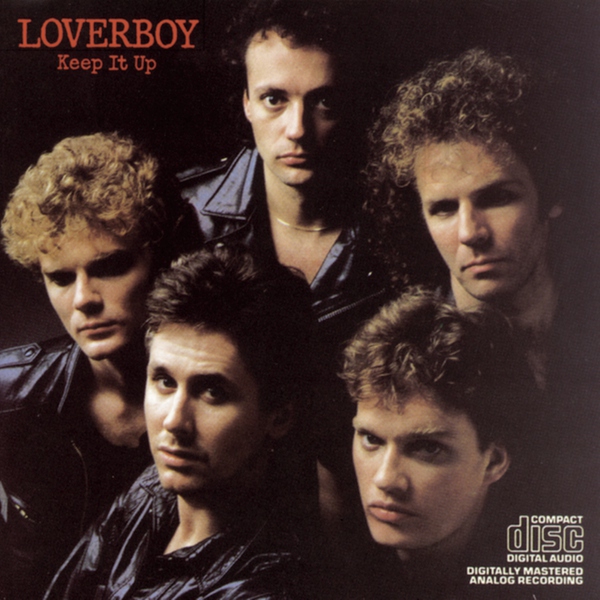 Loverboy - It's Never Easy