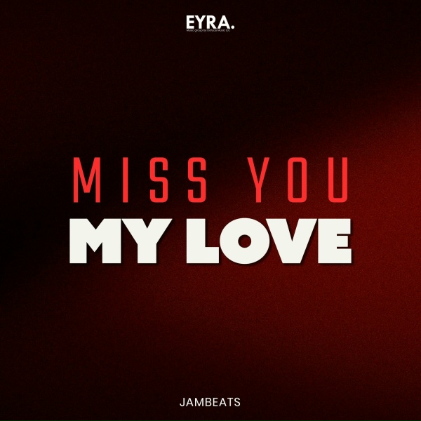 JamBeats - Miss You My Love