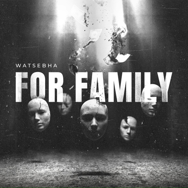 Watsebha - For Family