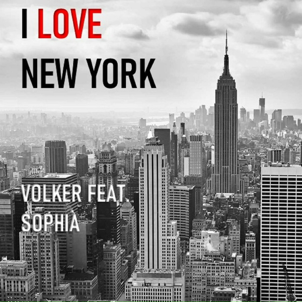 VOLKER feat. Sophia - I Love New York