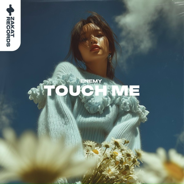 Enemy - Touch Me