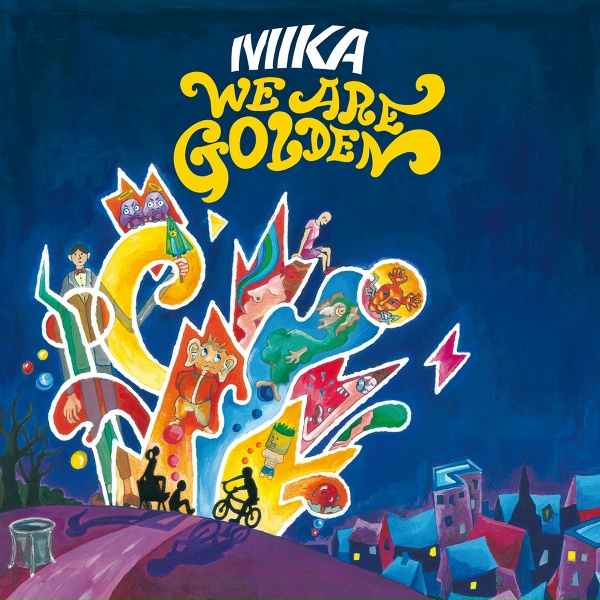 MIKA - We Are Golden