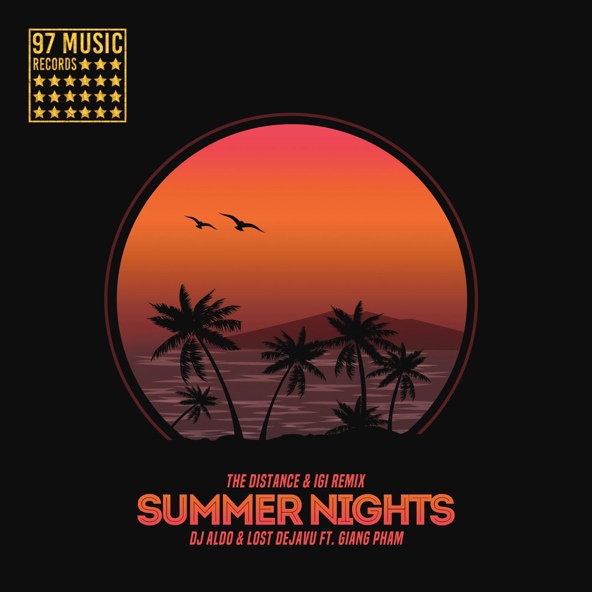 DJ Aldo, Lost Dejavu feat. Giang Pham - Summer Nights (The Distance & Igi Remix)