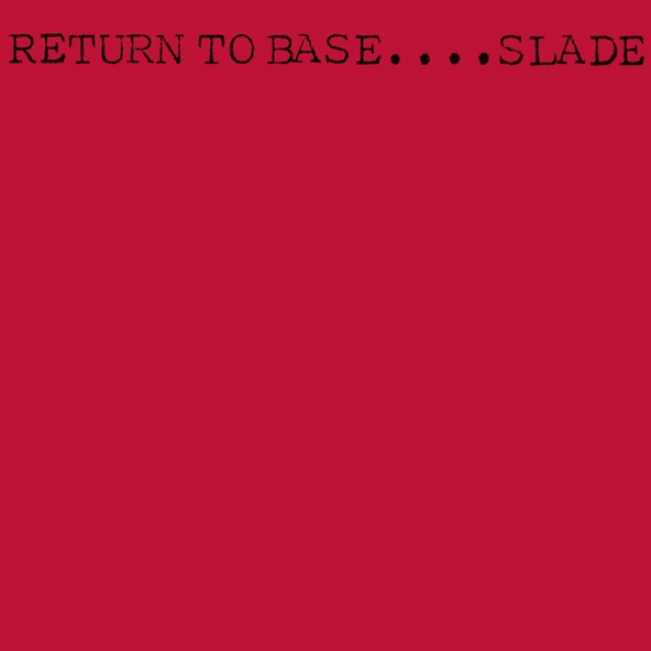 Slade - Don't Waste Your Time (Back Seat Star)