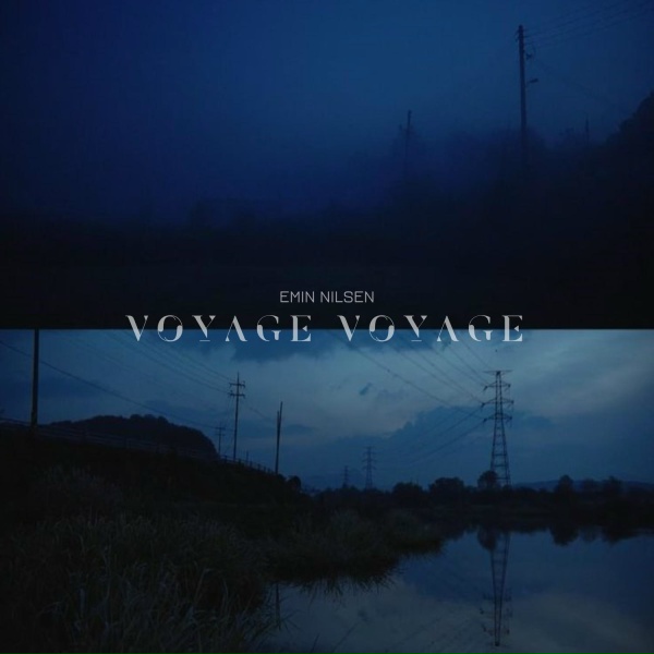 Emin Nilsen - Voyage Voyage