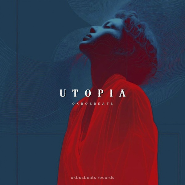 okbosbeats - Utopia