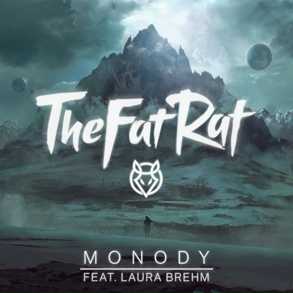 TheFatRat feat. Laura Brehm - Monody
