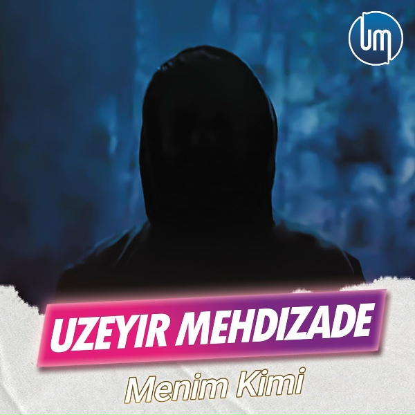 Uzeyir Mehdizade - Menim Kimi