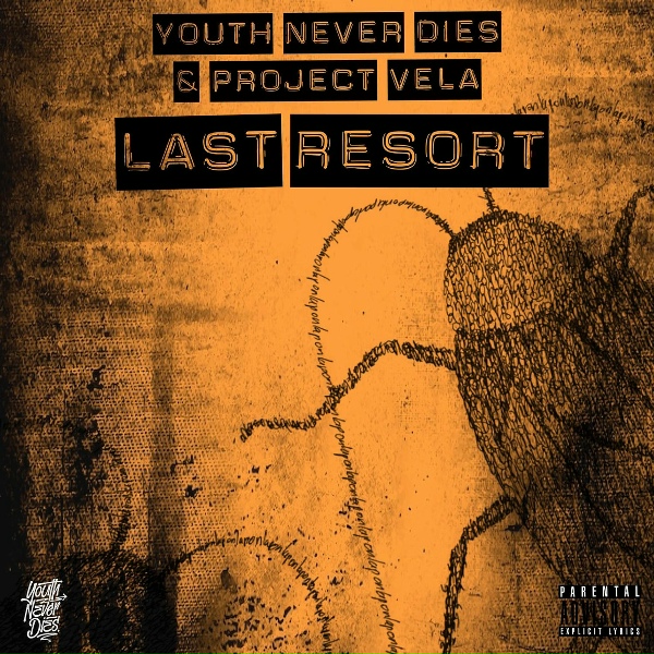 Youth Never Dies, Project Vela feat. Onlap - Last Resort
