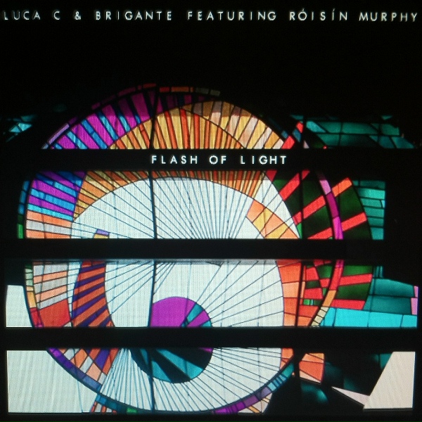 Luca C & Brigante feat. Roisin Murphy - Flash of Light