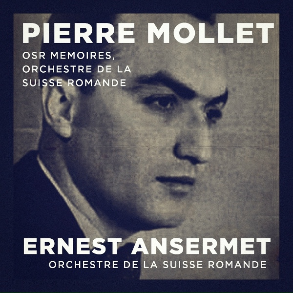 Pierre Mollet, Ernest Ansermet, Orchestre de la Suisse romande - Trois m&eacute;lodies : III. Phydil&eacute;