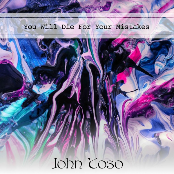 John Toso - Your Own Special Way