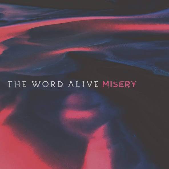 The Word Alive - Misery