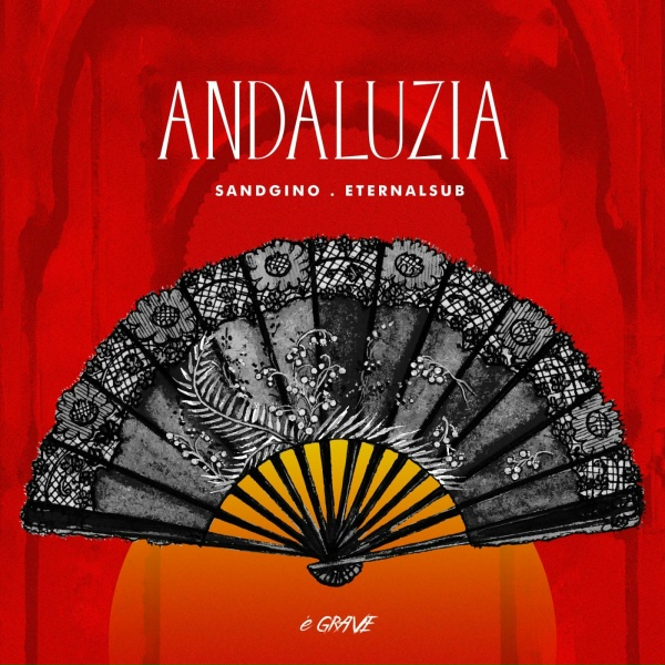 Sandgino, EternalSub - Andaluzia