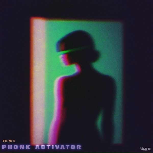 V94 MC's - PHONK ACTIVATOR