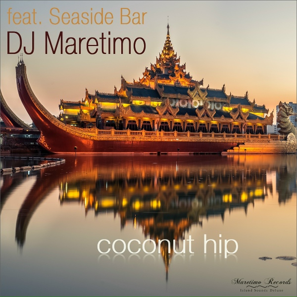 DJ Maretimo feat. Seaside Bar - Coconut Hip