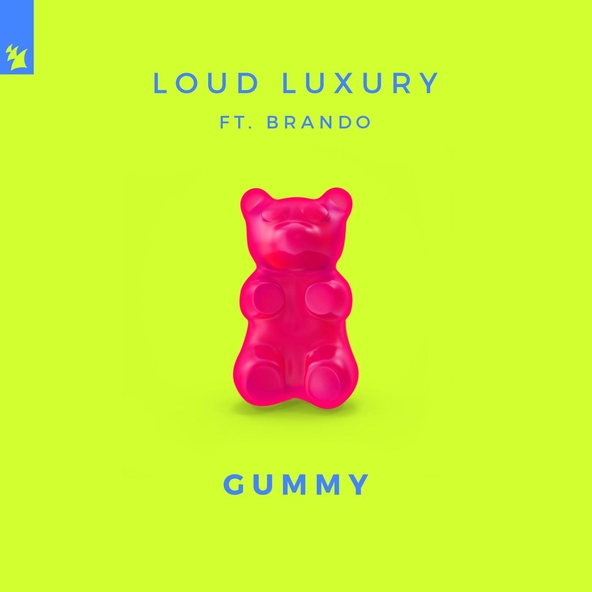 Loud Luxury feat. Brando - Gummy