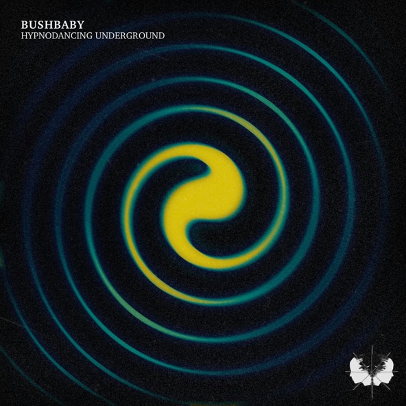 Bushbaby - Hypnodancing Underground