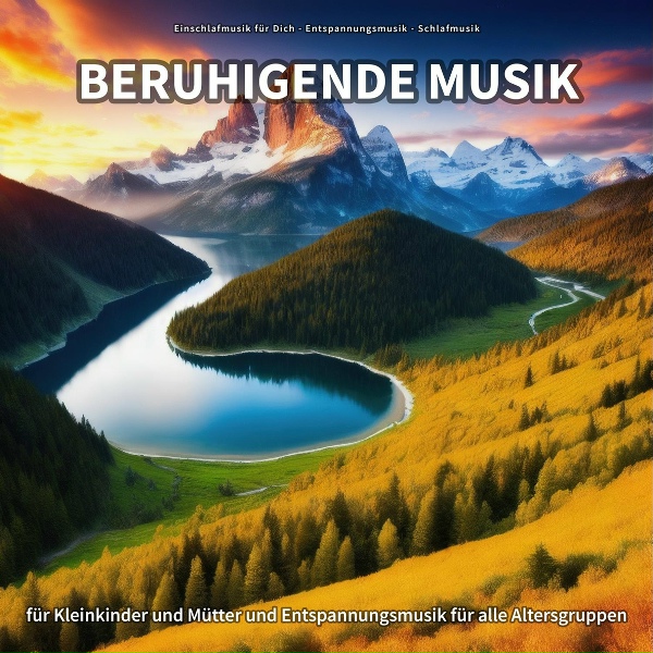Einschlafmusik f&uuml;r Dich, Entspannungsmusik, Schlafmusik - Bunte Echos