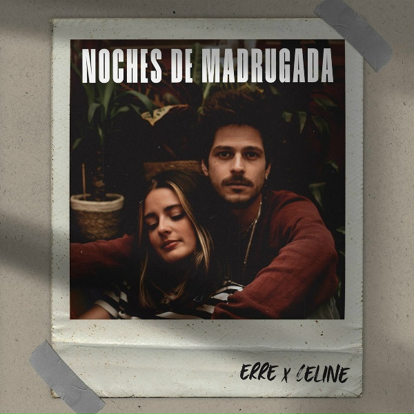ERRE, Celine - Noches de Madrugada