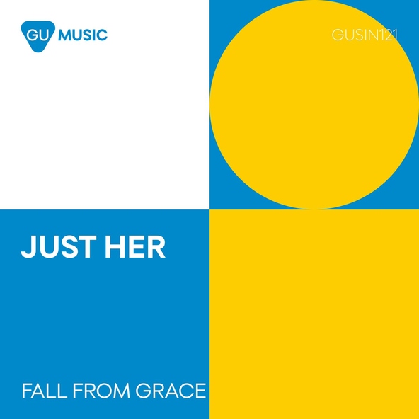 Just Her - Fall From Grace