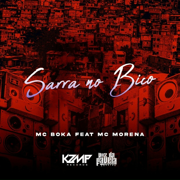 MC Boka feat. Mc Morena - Sarra No Bico
