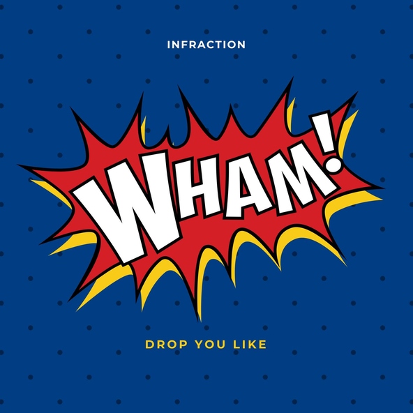 Infraction - Drop You Like