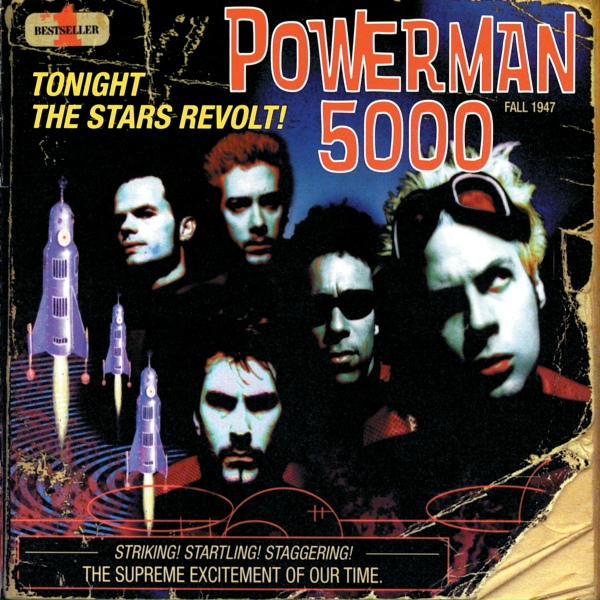 Powerman 5000 - Good Times Roll