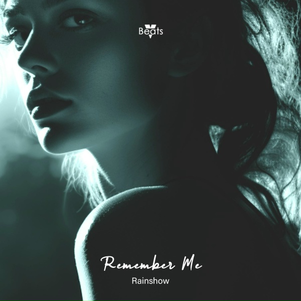 Rainshow - Remember Me