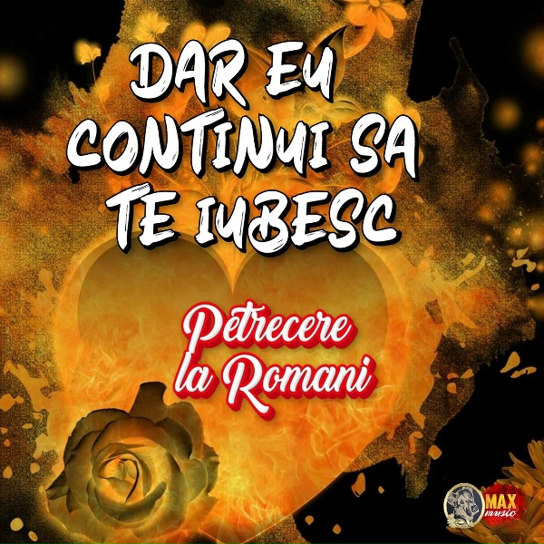 Petrecere la Romani - AM DOAMNE CE IMI DORESC
