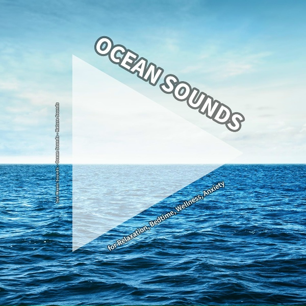Sea Waves Sounds, Ocean Sounds, Nature Sounds