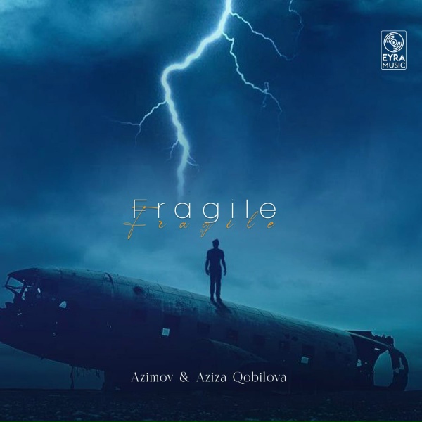 Azimov, Aziza Qobilova - Fragile