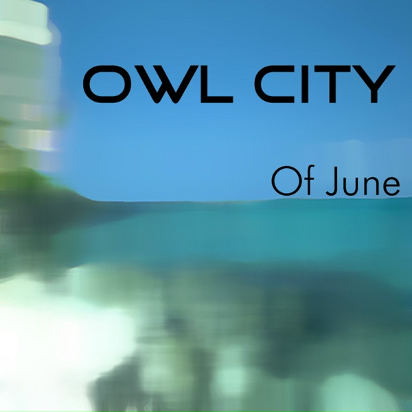 Owl City - Swimming In Miami