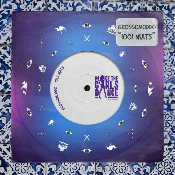 GROSSOMODDO - 1001 Nuits