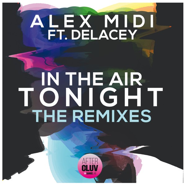 Alex Midi feat. Delacey - In The Air Tonight