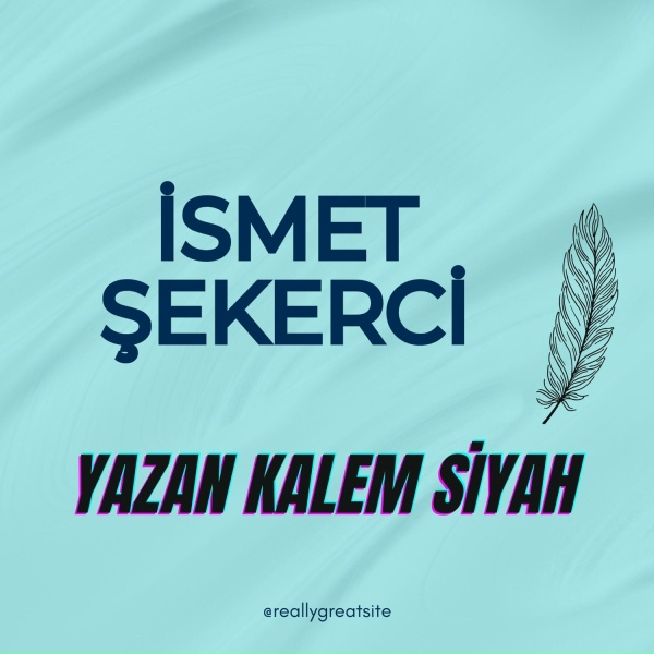 İsmet Şekerci - yazan kalem siyah