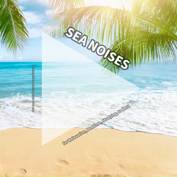 New Age, Ocean Sounds, Nature Sounds - Ocean Sounds for Inner Peace