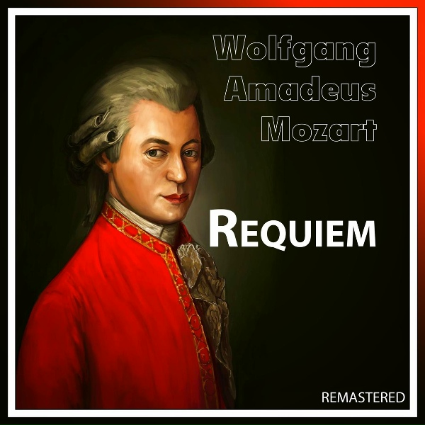 Wolfgang Amadeus Mozart - Диес Ире