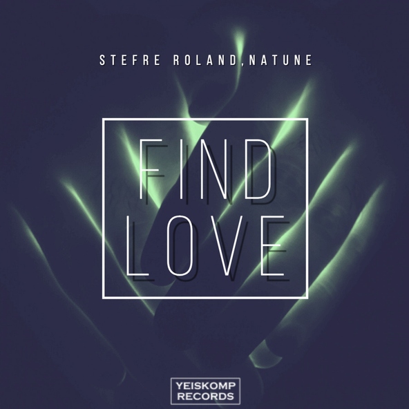 Stefre Roland, Natune - Find Love
