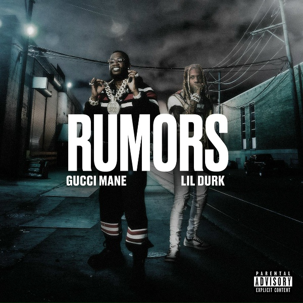 Gucci Mane feat. Lil Durk - Rumors (feat. Lil Durk)