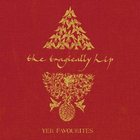 The Tragically Hip - Ahead By A Century
