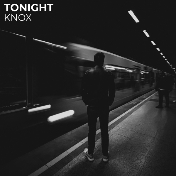 KNOX - Tonight