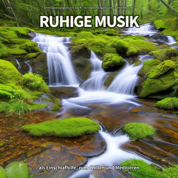 Entspannungsmusik sanft, Entspannungsmusik, Schlafmusik - Chillout in der Flora
