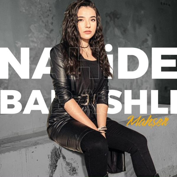 Nahide Babashlı - Mahşer