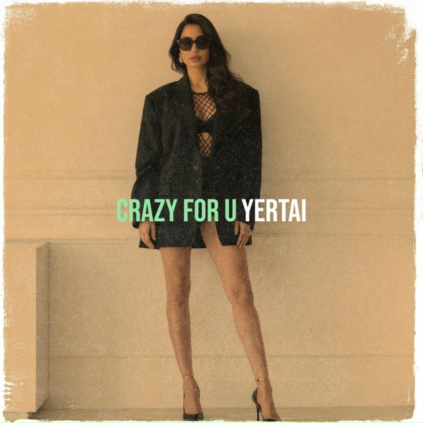 Yertai - Crazy for U