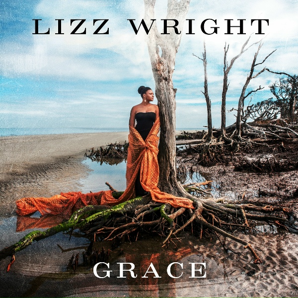 Lizz Wright - Seems I&rsquo;m Never Tired Lovin&rsquo; You