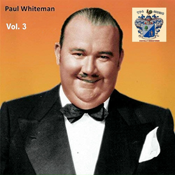 Paul Whiteman - Lo-Nah