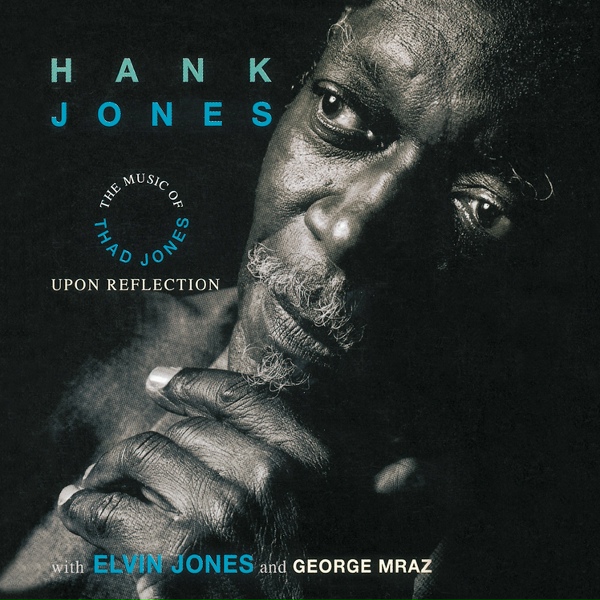 Hank Jones - Upon Reflection