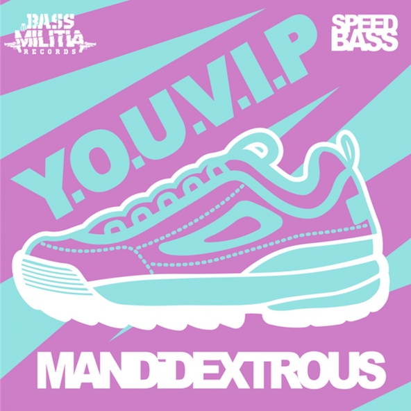 Mandidextrous - Y.O.U.V.I.P
