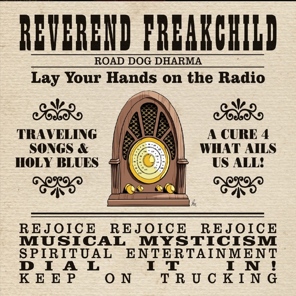 Reverend Freakchild - Keep on Trucking